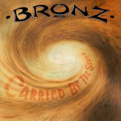 Bronz : Carried by the Storm